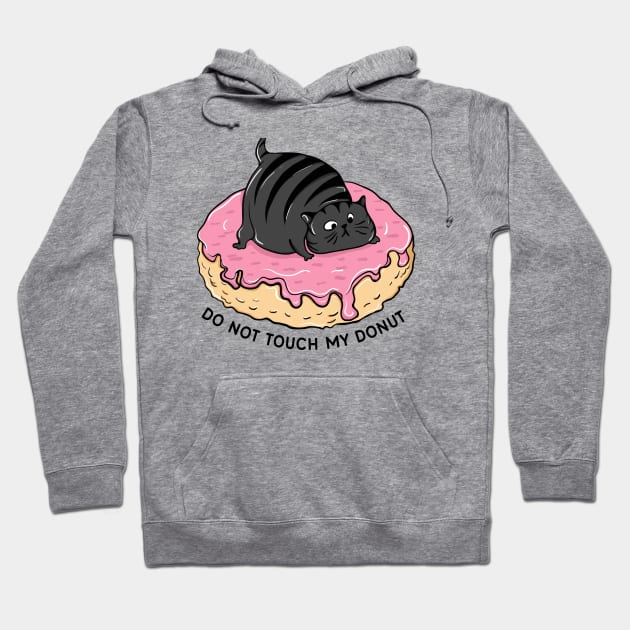 DO NOT TOUCH MY DONUT Hoodie by bambgood